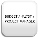 Budget Analyst / Project Manager