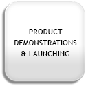 Product Demonstrations & Launching